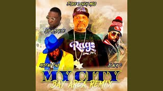 My City Bay Area Remix [upl. by Hairabez629]