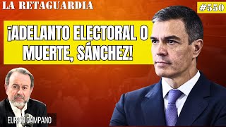 ¡Adelanto electoral o muerte Sánchez ¡Barones cabreados y golpistas te esperan con el cuchillo [upl. by Nwahc]