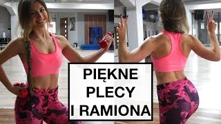 ĆWICZENIA NA RĘCE RAMIONA I PLECY  Trening na Piękne Plecy i Ramiona [upl. by Annoyt106]