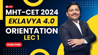 EKLAVYA 40 Lec 1 Orientation Lecture by Dinesh Sir for MHTCET 2024 PCM mhtcet2024  Dinesh Sir [upl. by Aztiraj998]