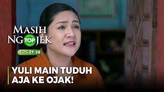 Ojak Dikirain Yuli Mau Nyogok Buat Pemilihan RT  TOP MASIH NGOJEK Part 56 [upl. by Erb]