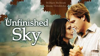 Unfinished Sky FULL MOVIE  Romance Movies  William McInnes  Monic Hendrickx  Empress Movies [upl. by Eile]