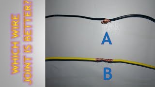 Which Wire Joint Is Better [upl. by Soisinoid150]