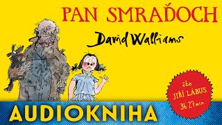 David Walliams  Pan Smraďoch  Audiokniha [upl. by Aidekal]