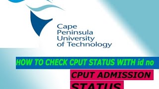 How to check CPUT application status with id Cape Peninsula University of Technology 2024 [upl. by Tricia672]