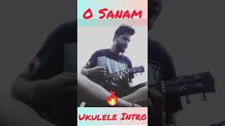 O SanamLucky AliUkulele Intro❤️ [upl. by Vola]