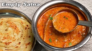 Empty Salna Recipe Parotta Salna Plain Salna Salna Recipe [upl. by Oigile]