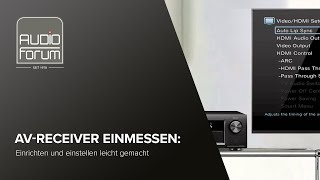 HOW TO AVRECEIVER EINMESSEN Teil 2 Einrichten und einstellen leicht gemacht [upl. by Nyrehtak]