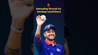 3 Interesting and Unknow Records by Nepali Cricketer Sandeep Lamichhane  Must Watch nepalicricket [upl. by Amsirahc]