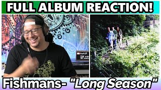 Fishmans Long Season FULL ALBUM REACTION amp REVIEW [upl. by Philipson]