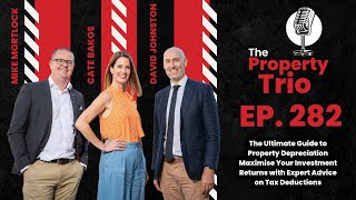 EP 282  The Ultimate Guide to Property Depreciation – Maximise Your Investment Returns [upl. by Dun]