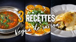 3 RECETTES VEGAN DE SAISON  HIVER [upl. by Fuhrman]