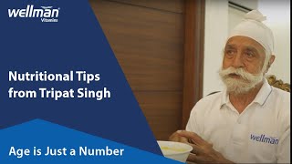 Nutritional Tips from Tripat Singh I Wellman 70 I Vitabiotics [upl. by Icken]