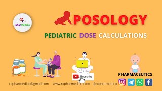 POSOLOGY  Pediatric Dose Calculations  rxpharmedico [upl. by Rahel]