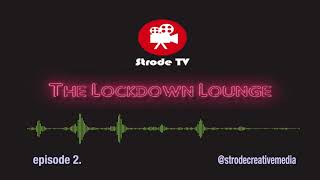 Lockdown Lounge episode 2 [upl. by Shabbir272]