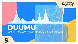 Duumu  Wash Away feat Danyka Nadeau Monstercat Release [upl. by Atkins]