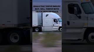 Deals that drive smiles Buy sell thrive with Truck Trailer Deals truckshop trucks kenworth [upl. by Anig]