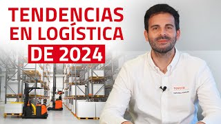 Tendencias e Innovaciones en Logística para 2024 [upl. by Adnuhsal]