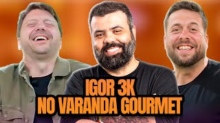 IGOR 3K NO VARANDA GOURMET [upl. by Sherard341]