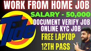 Tide  Online KYC  Work From Home Jobs  12th Pass  Online Jobs at Home  Part Time Job  Vacancy [upl. by Amla]