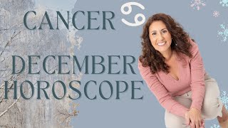 CANCER  December Horoscope [upl. by Jaime]