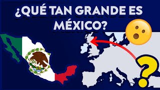 ¿Qué tan GRANDE es MÉXICO [upl. by Gayl436]