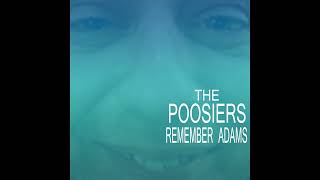 The Poosiers  Remember Adams [upl. by Wack]