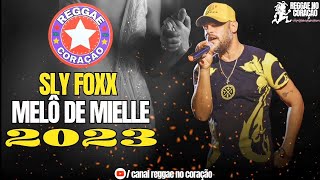 VAZOU MELÔ DE MIELLE  SLY FOXX 2023  REGGAE LIMPO [upl. by Frida]