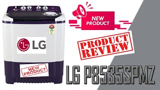 p8535spmz  lg 85 kg 5 star semi automatic washing machine  complete review  new model [upl. by Namhar]