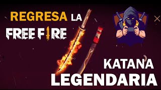 VUELVE LA KATANA DE FUEGO 🔥 katana kendo FREE FIRE 2020 [upl. by Aneahs]