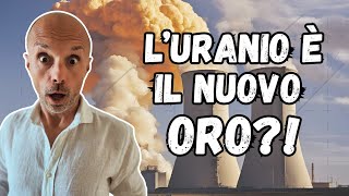 Uranio Il Nuovo Oro Scopri le Prospettive di Investimento per il 2024 📈 [upl. by Lamoree]