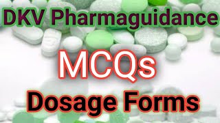 MCQs on dosage forms  Pharmaceutics  DKV Pharmaguidance [upl. by Durwin]