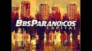 BBS Paranoicos  Ruidos [upl. by Auoh]