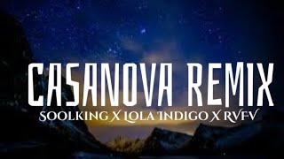 Soolking  Casanova REMIX Ft Lola Indigo amp Rvfv LyricsParolesLetra [upl. by Derron]