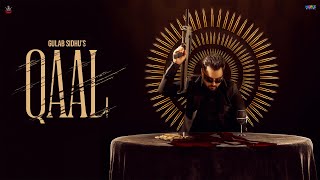 Qaal Official Music Video  Gulab Sidhu Feat The Kidd  Latest Punjabi Song 2024  Hopee Digital [upl. by Naerb880]