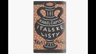 Karel Čapek  Italské listy  Antonín Kaška  1 kapitola z audioknihy na Audiotéce [upl. by Aiclef382]