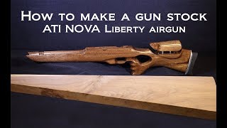 How to make a thumb hole gun stock  Nova Liberty Airgun [upl. by Fried]