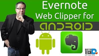 Using the Evernote Web Clipper for Android [upl. by Amorita]