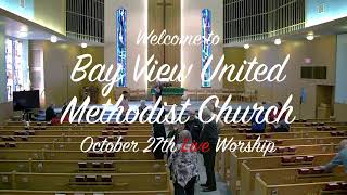 Bay View UMC October 27th Sunday Worship Service [upl. by Ecirtael698]