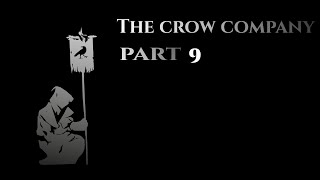 Lascension des Crows  sut le mod LEGEND  BATTLE BROTHER part 9 [upl. by Thorvald]