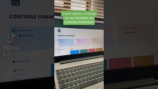 Como alterar a moeda no template de controle financeiro ✨ notion dicadenotion notiontemplate [upl. by Cole]