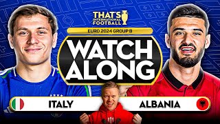 ITALY vs ALBANIA EURO 2024 Watchalong Mark GOLDBRIDGE LIVE [upl. by Orwin]