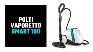 POLTI Vaporetto Smart 100 Continuous Fill Steam Cleaner and Mop Sanitize and Clean Multiple Surfaces [upl. by Ahsiek226]