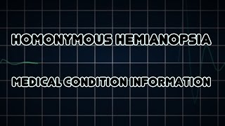 Homonymous hemianopsia Medical Condition [upl. by Kaela853]