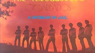 The Troubadours  A WOMAN IN JAIL CLASSIC CALYPSO BARBADOS [upl. by Bernadine]