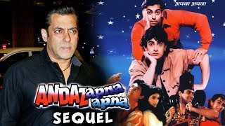 Salman amp Aamir OUT Of Andaz Apna Apna Sequel [upl. by Arnuad]