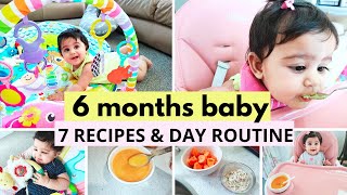 6 months baby  DAY ROUTINE amp 7 RECIPES [upl. by Enomes]