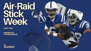 Air Raid Offense Pt 4 Stick madden25 [upl. by Beaufort557]