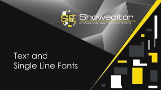 07 Text and Single Line Fonts  Showeditor Laser Show Software Tutorial Video [upl. by Anihsak]