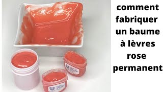 comment fabriquer un baume à lèvres rose permanent [upl. by Adnolay]